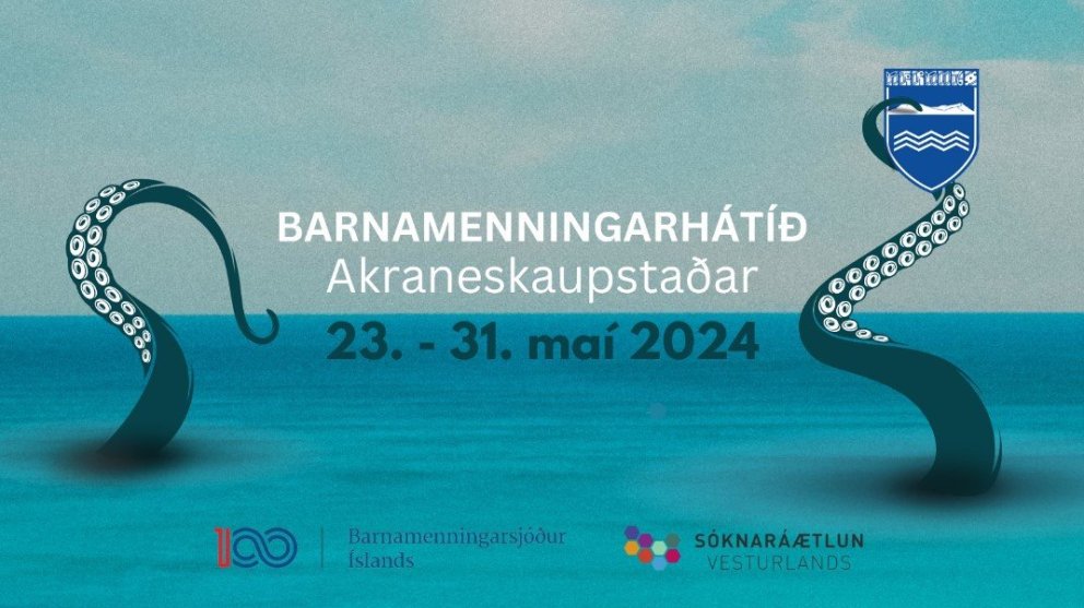 Barnamenninghátíð Akraneskaupstaðar 23.-31. maí 2024.