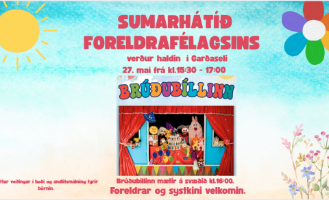 Sumarhátíð foreldrafélagsins miðvikudaginn 27. maí.